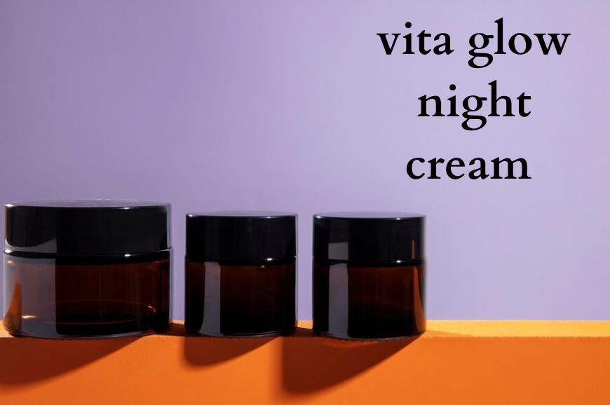 Skincare Routine For Frequent Travellers with Vita Glow Night Cream
