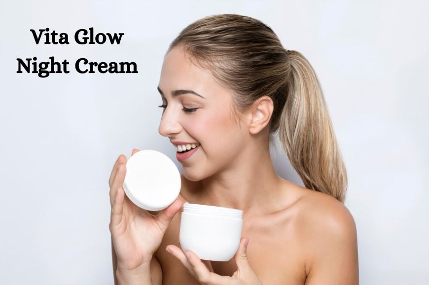 The Safest Skin Whitening Cream Spotlight on Vita Glow Night Cream