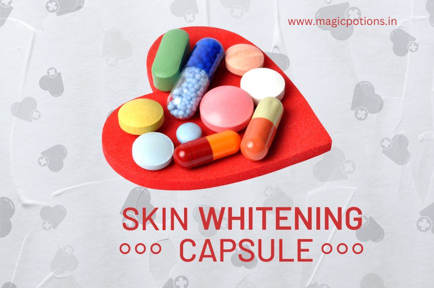Benefits of Skin Whitening Capsule