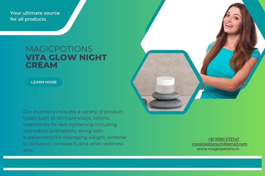 Unveiling the Secret to Healthy Skin: Vita Glow  Night Cream