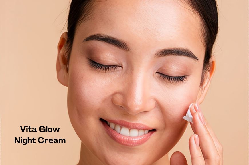 Discover the Benefits of Vita Glow Night Cream