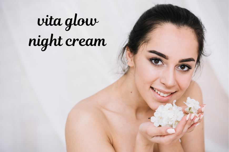Best Skin Whitening Cream for Indian Skin Vita Glow Night Cream