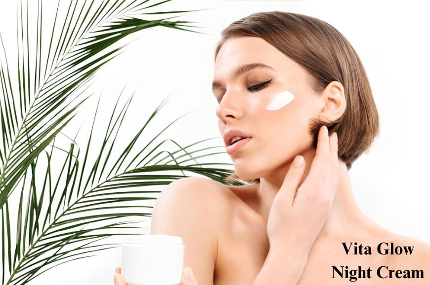 Vita Glow Skin Whitening Creams and Hydration