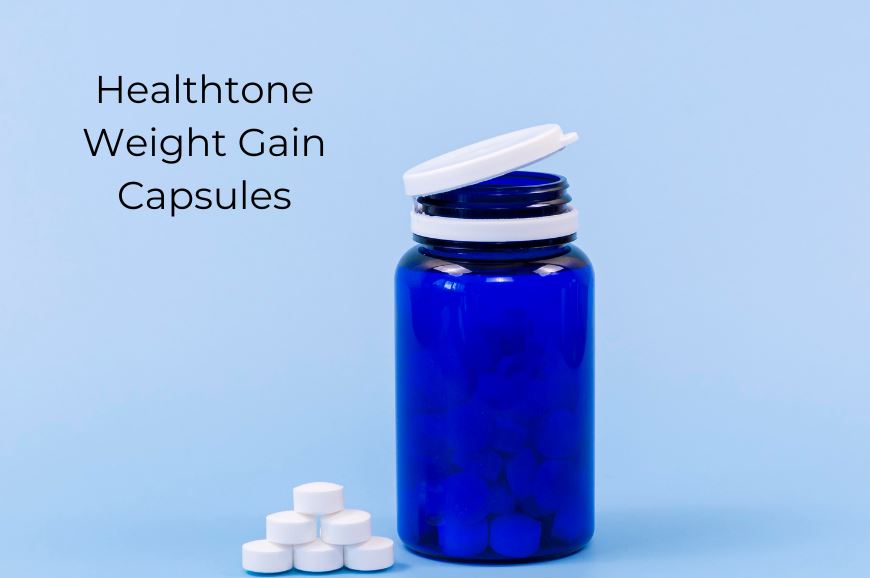 Healthtone Weight Gain Capsules vs Other Weight Gain Supplements
