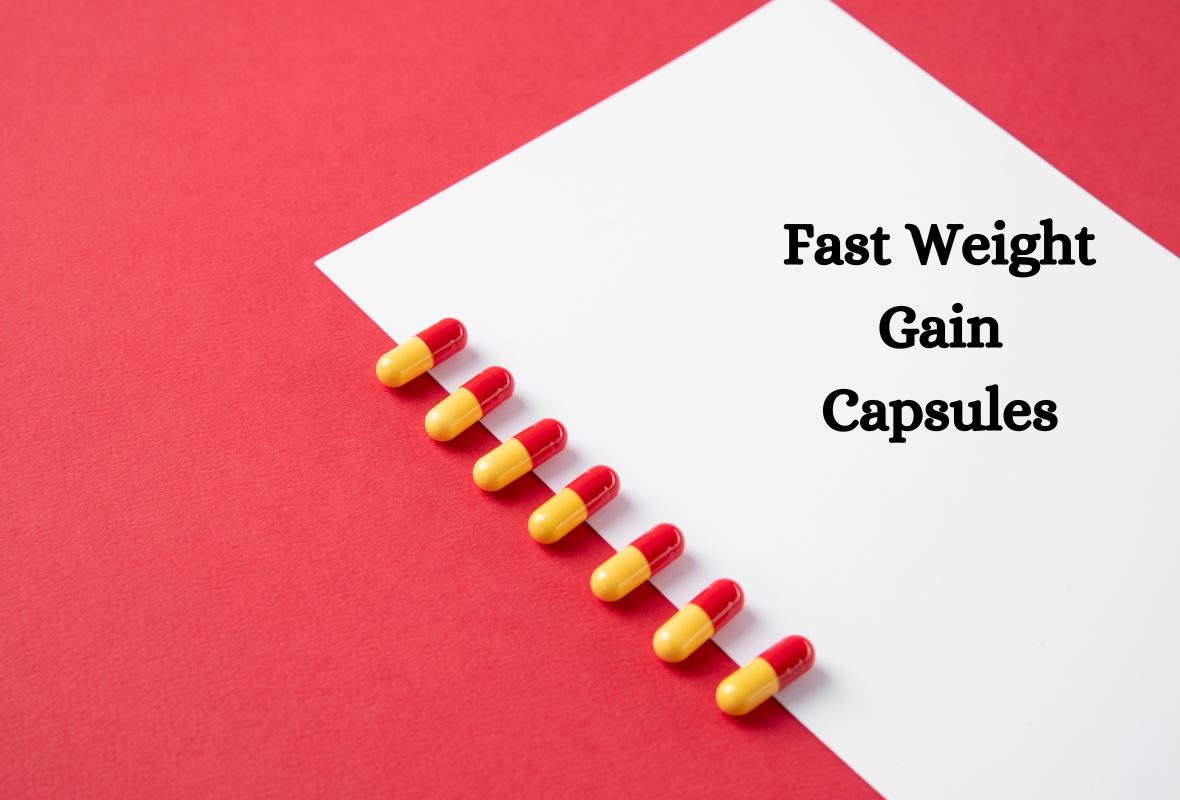 Natural Weight Gain Capsules with No Side Effects