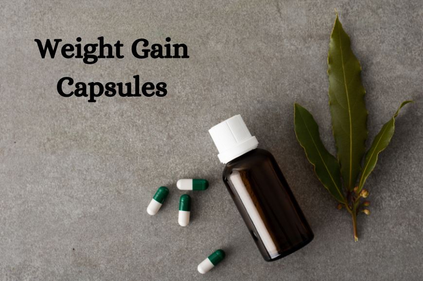 Natural vs Synthetic Weight Gain Capsules Pros and Cons